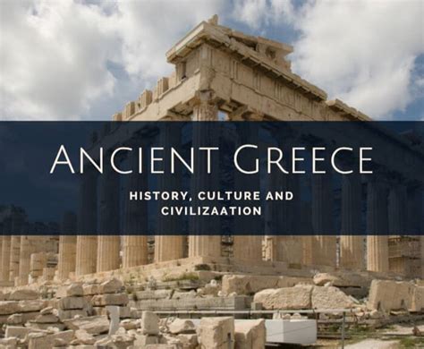 Ancient Greek civilization .